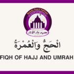FQH 5 – Fiqh of Hajj and Umrah