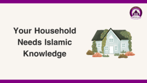 Household Islamic Knowledge